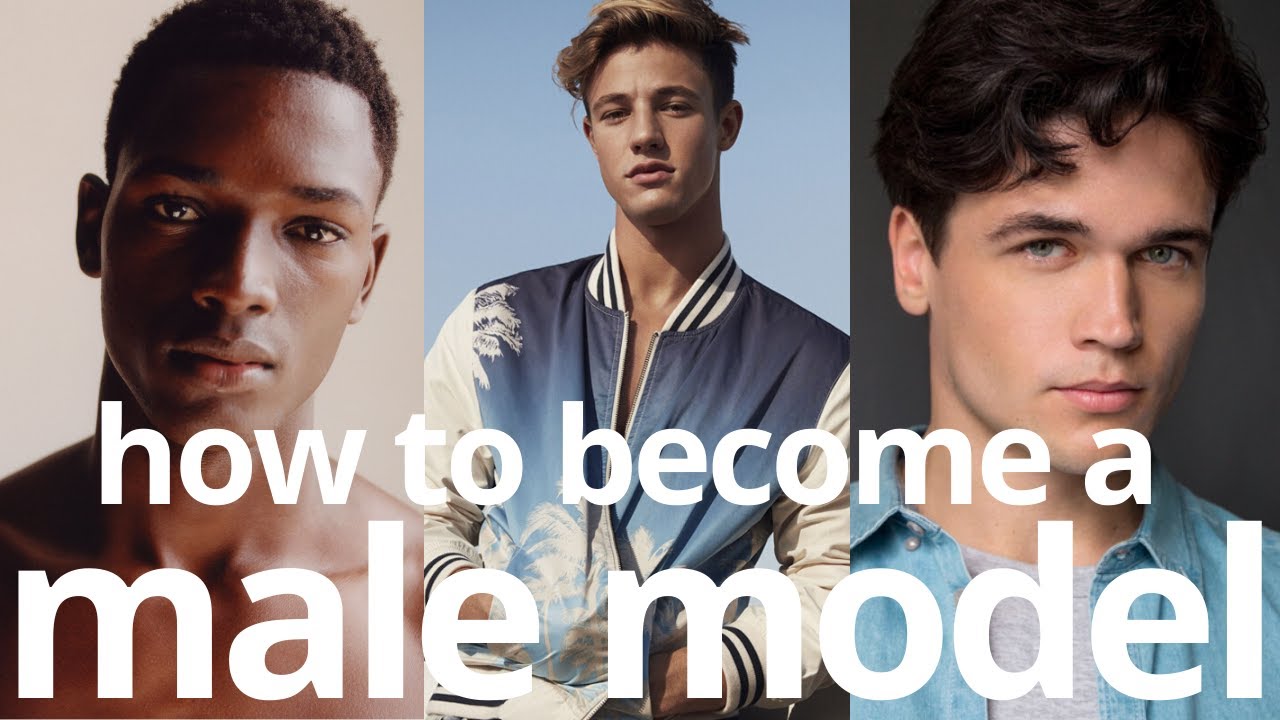 Effective Ways to Become a Model: Your Ultimate Guide for 2025