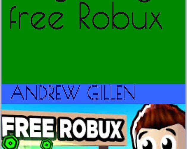 Smart Ways to Get Robux for Free in 2025: Discover Effective Strategies!